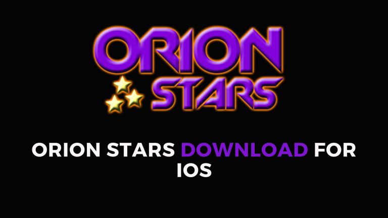 Orion Stars Download iOS